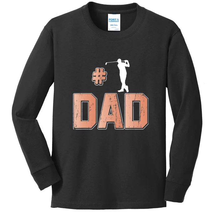 Number One Golf Dad Gift For Dad Father's Day Kids Long Sleeve Shirt