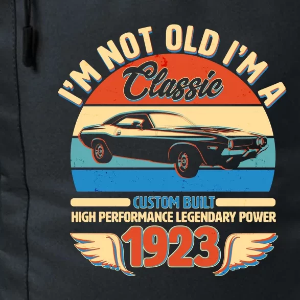 Not Old I'm A Classic 1923 Car Lovers 100th Birthday Daily Commute Backpack