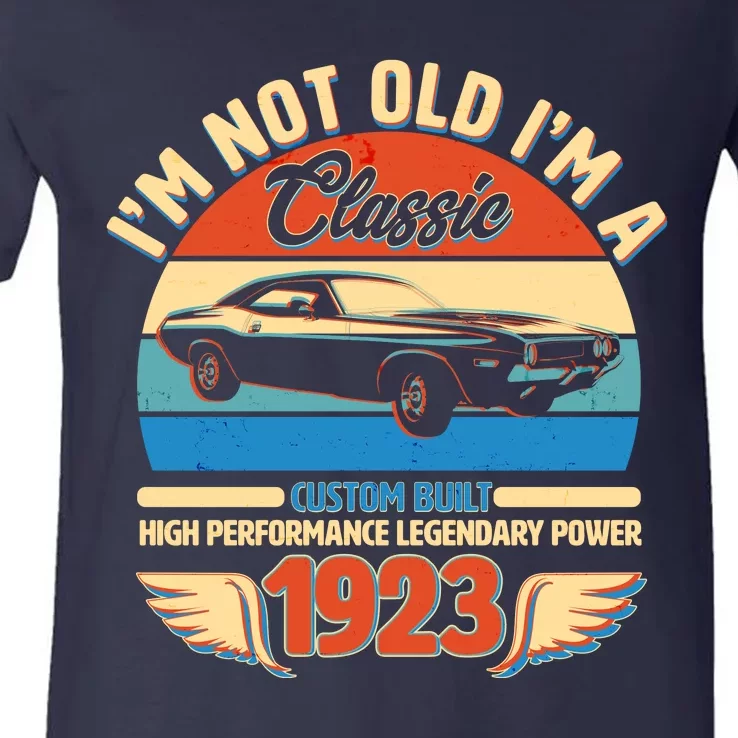 Not Old I'm A Classic 1923 Car Lovers 100th Birthday V-Neck T-Shirt