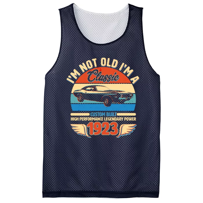 Not Old I'm A Classic 1923 Car Lovers 100th Birthday Mesh Reversible Basketball Jersey Tank