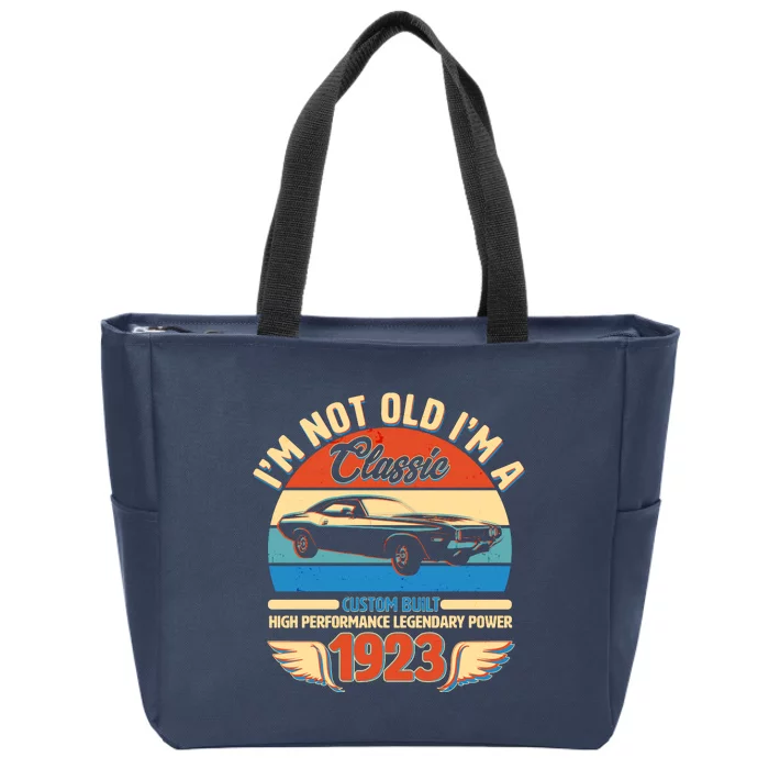 Not Old I'm A Classic 1923 Car Lovers 100th Birthday Zip Tote Bag