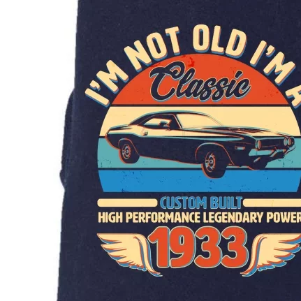 Not Old I'm A Classic 1933 Car Lovers 90th Birthday Doggie 3-End Fleece Hoodie