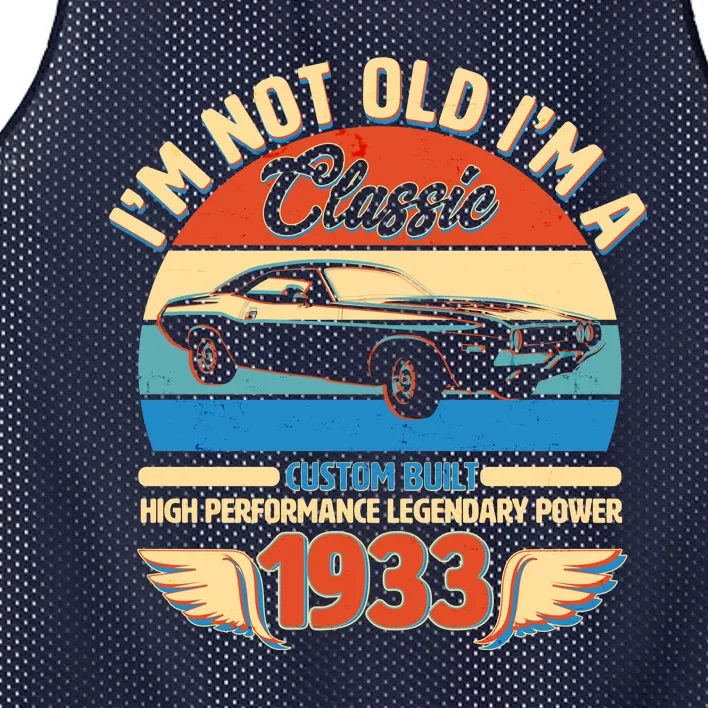 Not Old I'm A Classic 1933 Car Lovers 90th Birthday Mesh Reversible Basketball Jersey Tank