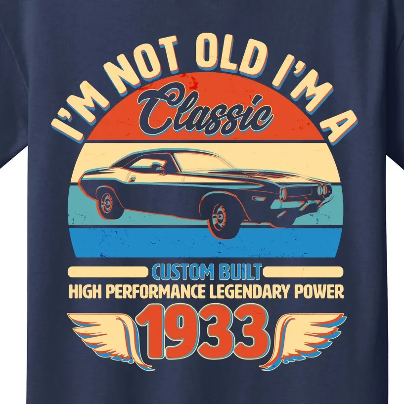 Not Old I'm A Classic 1933 Car Lovers 90th Birthday Kids T-Shirt