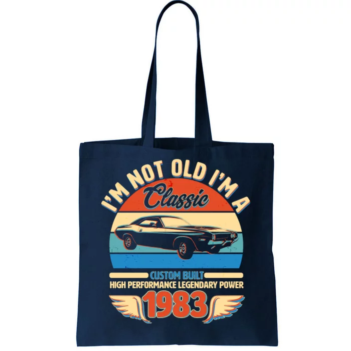 Not Old I'm A Classic 1983 Car Lovers 40th Birthday Tote Bag