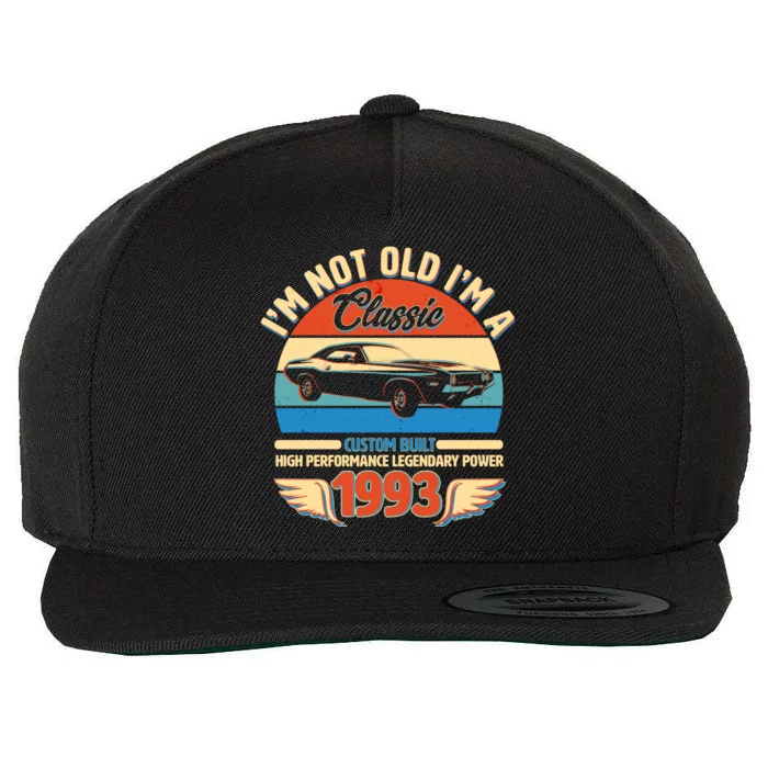 Not Old I'm A Classic 1993 Car Lovers 30th Birthday Wool Snapback Cap