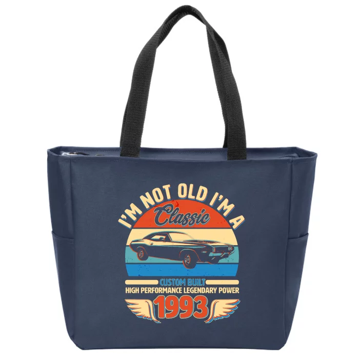 Not Old I'm A Classic 1993 Car Lovers 30th Birthday Zip Tote Bag