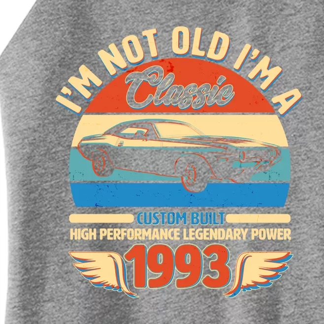 Not Old I'm A Classic 1993 Car Lovers 30th Birthday Women’s Perfect Tri Rocker Tank