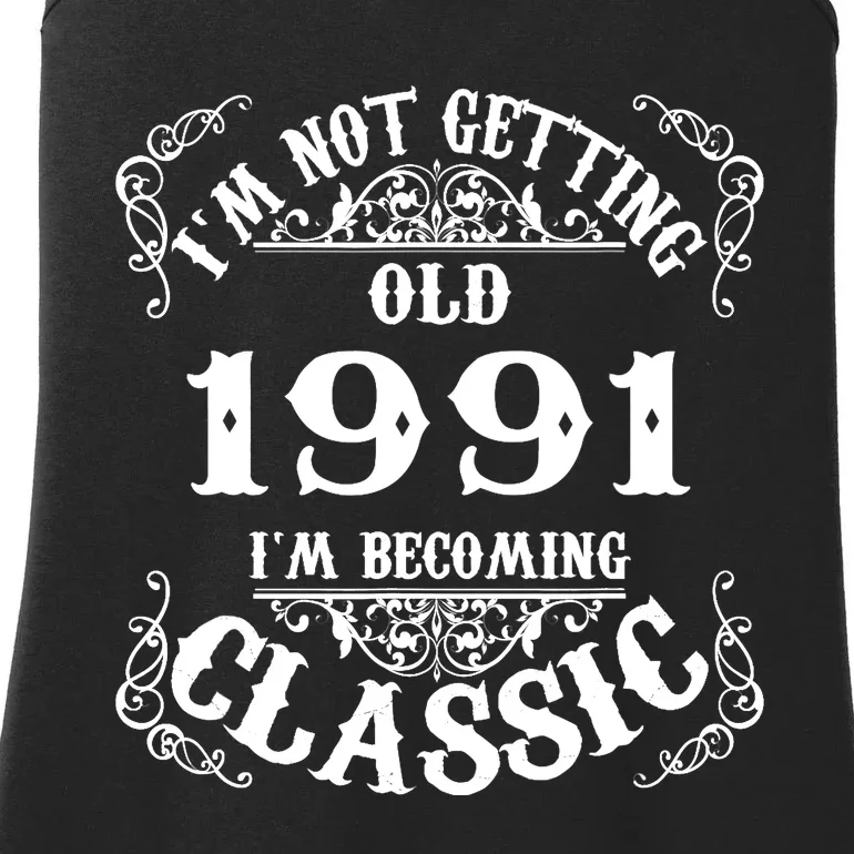 Not Old I Am Classic 1991 32nd Birthday Gift For 32 Year Old Ladies Essential Tank