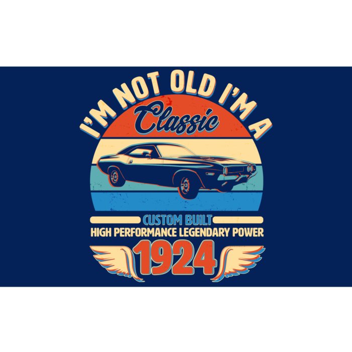 Not Old Im A Classic 1924 Car Lovers 100th Birthday Bumper Sticker