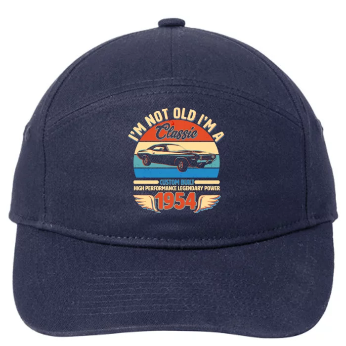 Not Old Im A Classic 1954 Car Lovers 70th Birthday 7-Panel Snapback Hat