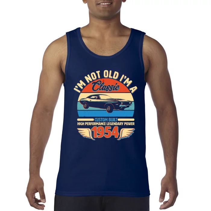 Not Old Im A Classic 1954 Car Lovers 70th Birthday Tank Top