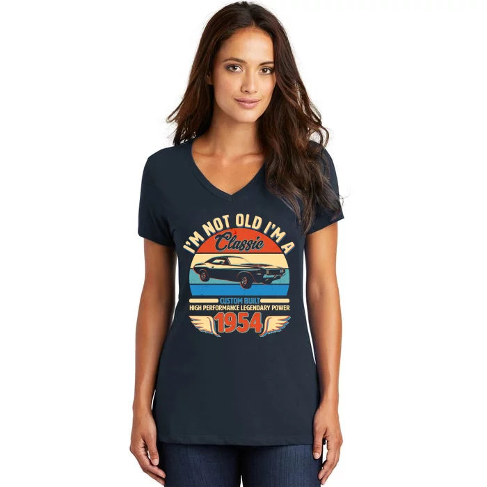 Not Old Im A Classic 1954 Car Lovers 70th Birthday Women's V-Neck T-Shirt