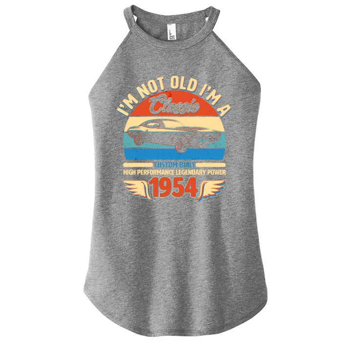 Not Old Im A Classic 1954 Car Lovers 70th Birthday Women’s Perfect Tri Rocker Tank