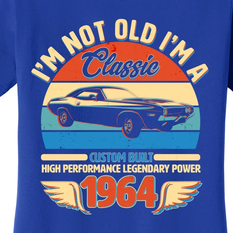 Not Old Im A Classic 1964 Car Lovers 60th Birthday Women's T-Shirt