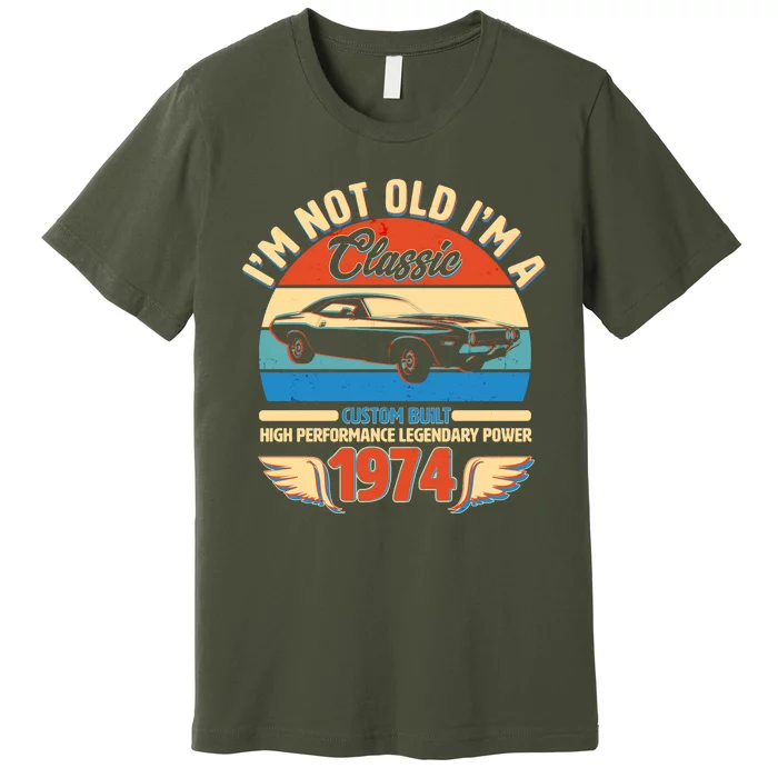 Not Old Im A Classic 1974 Car Lovers 50th Birthday Premium T-Shirt