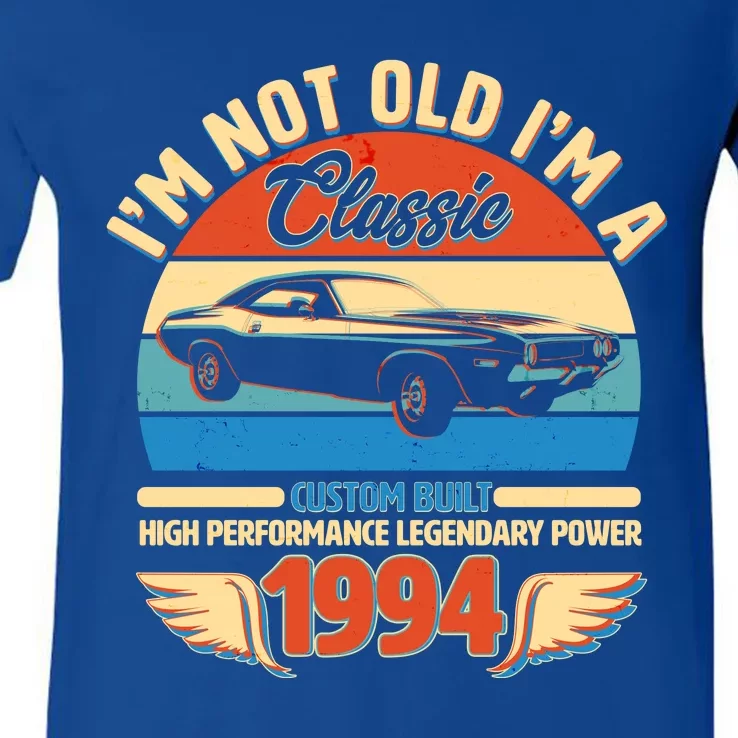 Not Old Im A Classic 1994 Car Lovers 30th Birthday V-Neck T-Shirt