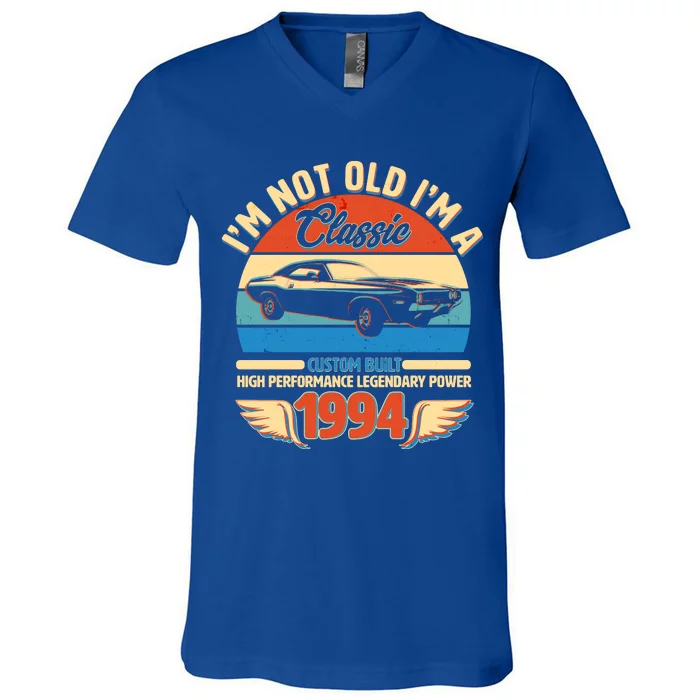 Not Old Im A Classic 1994 Car Lovers 30th Birthday V-Neck T-Shirt