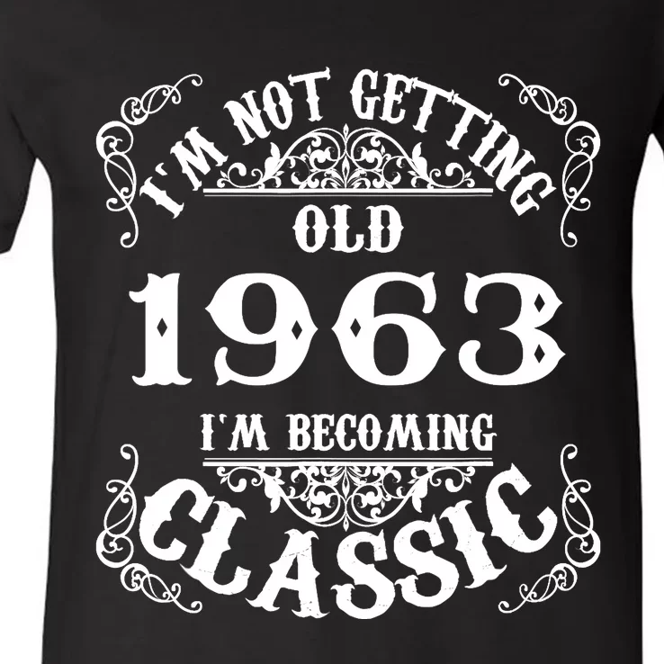 Not Old I Am Classic 1963 60th Birthday Gift For 60 Year Old V-Neck T-Shirt