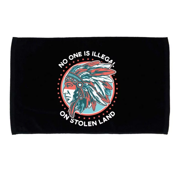 No One Is Illegal On Stolen Land Anti Trump Protest Microfiber Hand Towel