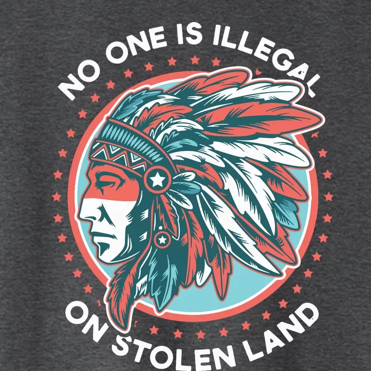 No One Is Illegal On Stolen Land Anti Trump Protest Women's Crop Top Tee