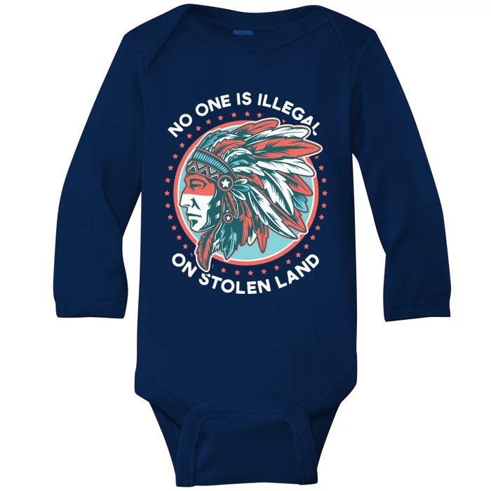 No One Is Illegal On Stolen Land Anti Trump Protest Baby Long Sleeve Bodysuit