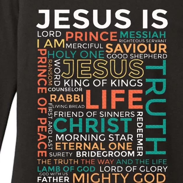 Names Of Jesus Jesus Is Christian Womens CVC Long Sleeve Shirt