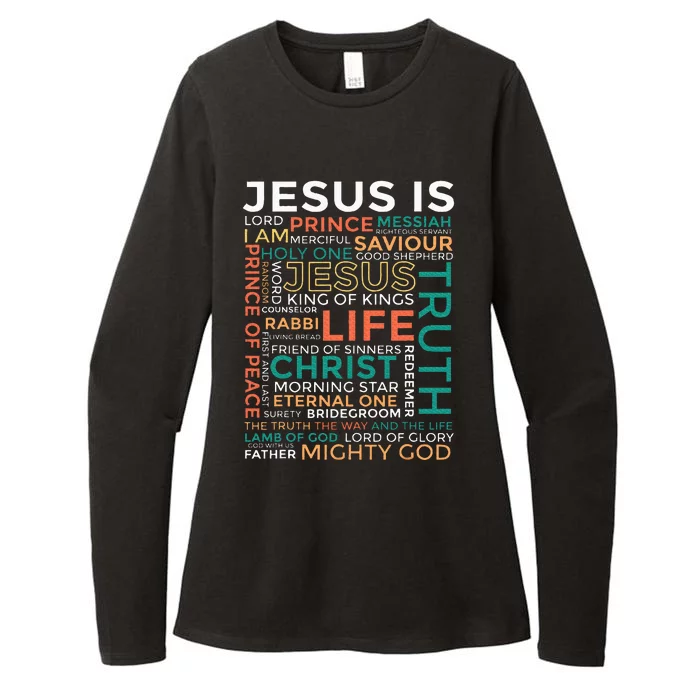 Names Of Jesus Jesus Is Christian Womens CVC Long Sleeve Shirt