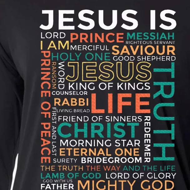 Names Of Jesus Jesus Is Christian Cooling Performance Long Sleeve Crew