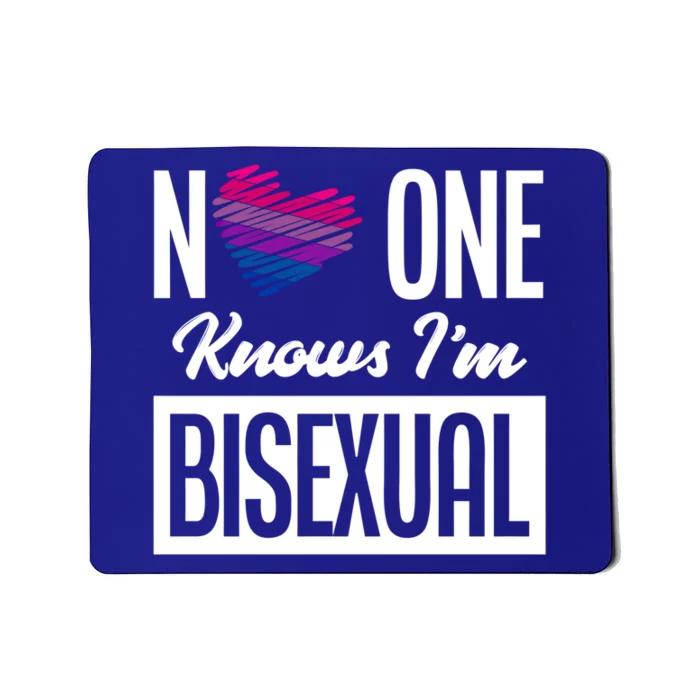 No One Knows I'm Bisexual Bi Pride Bisexual Gift Mousepad