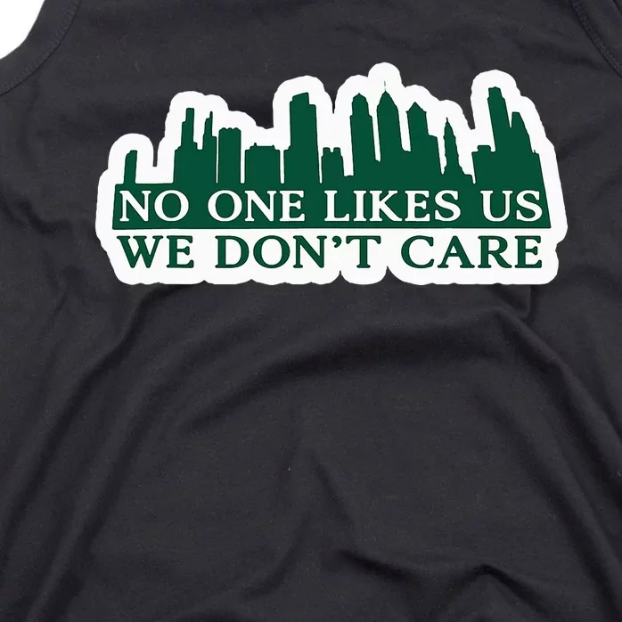 No One Likes Us We DonT Care Design Tank Top