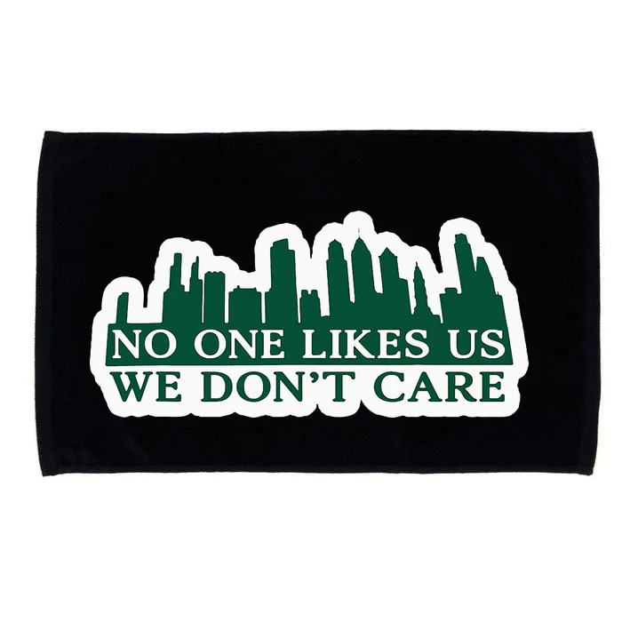 No One Likes Us We DonT Care Design Microfiber Hand Towel