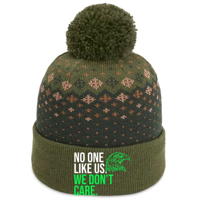 No One Likes Us We DonT Care Football Fan The Baniff Cuffed Pom Beanie