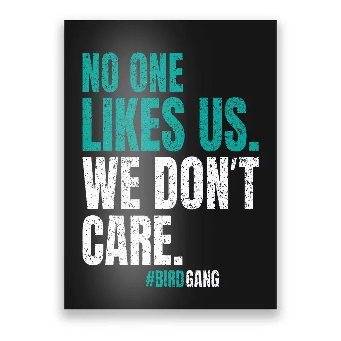 No One Likes Us We Don't Care Motivational Philly Vintage Poster