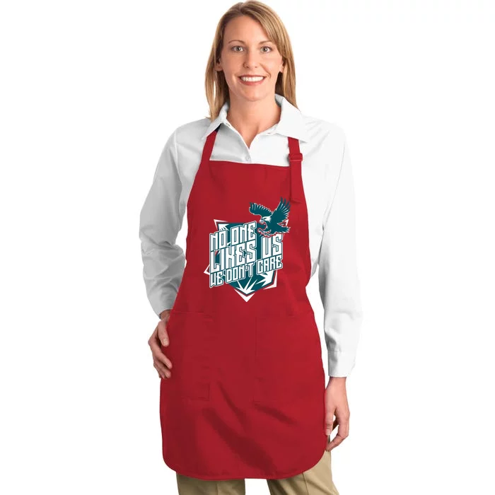 No One Likes Us We Don't Care Vintage Philly No One Likes Us We Don't Care Full-Length Apron With Pocket