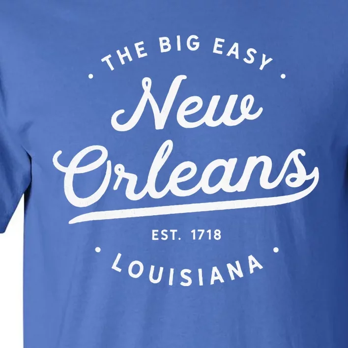 New Orleans Louisiana Big Easy Nola Tall T-Shirt