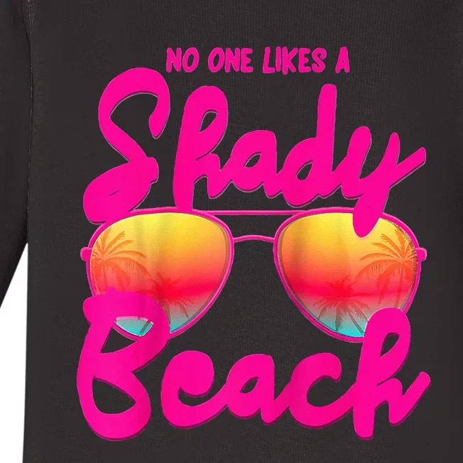 No One Like A Shady Beach And Vacay Mode Traveling Surfing Baby Long Sleeve Bodysuit