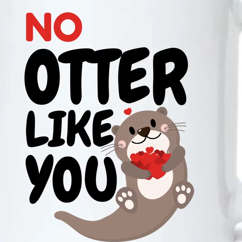 No Otter Like You Funny Otter Phrase Sweet Otter Gift Black Color Changing Mug