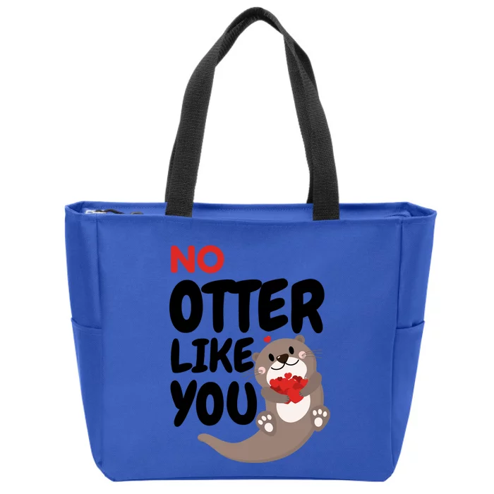 No Otter Like You Funny Otter Phrase Sweet Otter Gift Zip Tote Bag