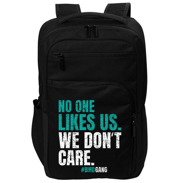 No One Likes Us We Don't Care Motivational Philly Vintage Impact Tech Backpack