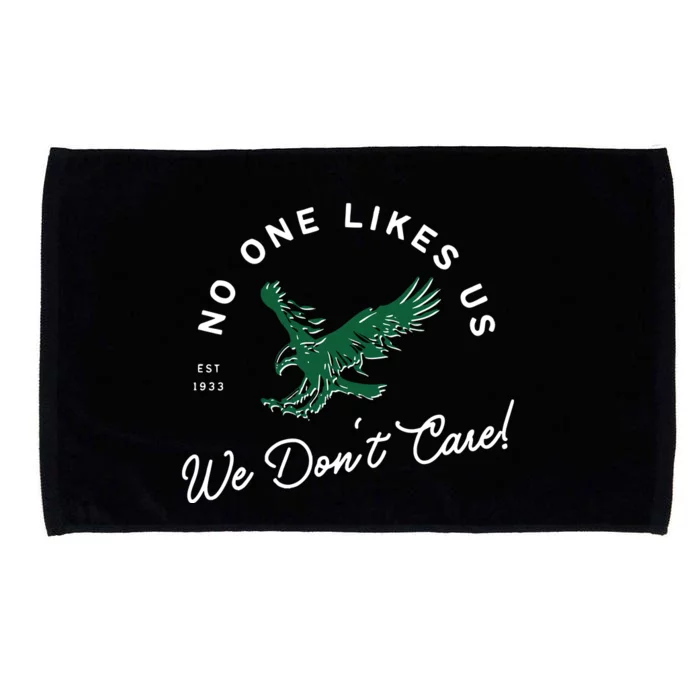 No One Likes Us We Don't Care Philly Football Philadelphia Lover Team Microfiber Hand Towel