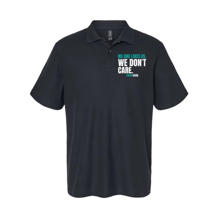 No One Likes Us We Don't Care Philly Philadelphia Football Softstyle Adult Sport Polo