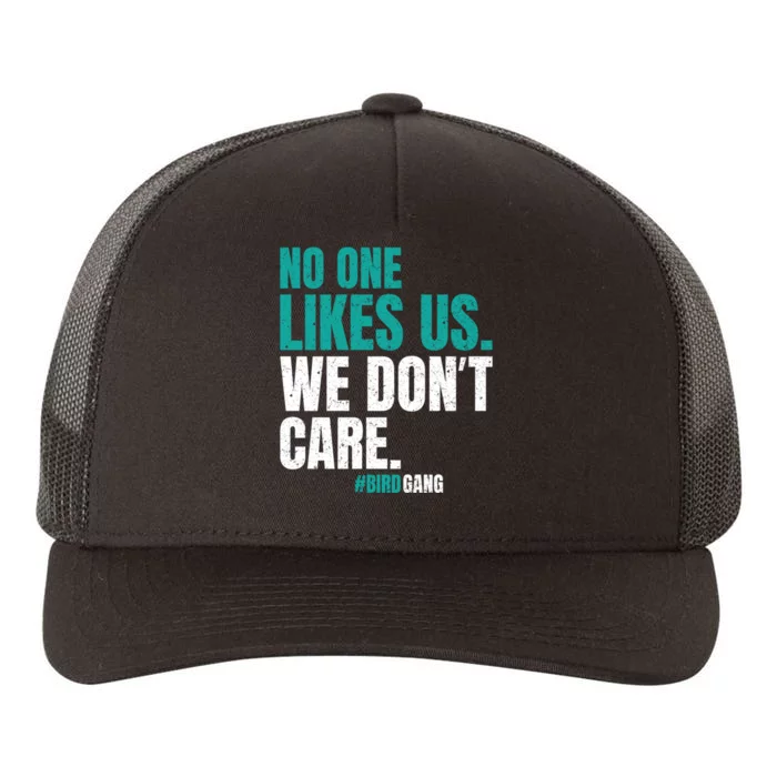 No One Likes Us We Don't Care Vintage Philly Bird Gang Funny Yupoong Adult 5-Panel Trucker Hat