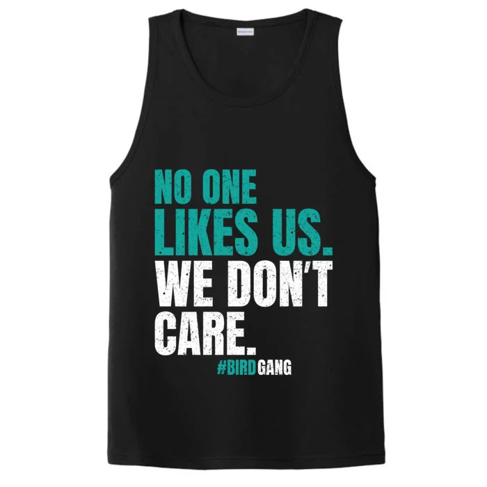 No One Likes Us We Don't Care Vintage Philly Bird Gang Funny Performance Tank