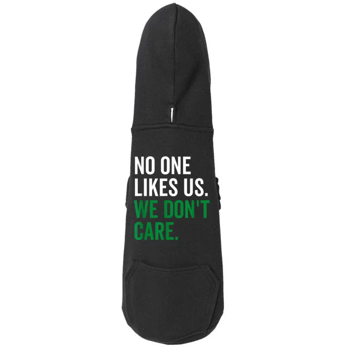 No One Likes Us We Don't Care Philadelphia Philly Fan Doggie 3-End Fleece Hoodie