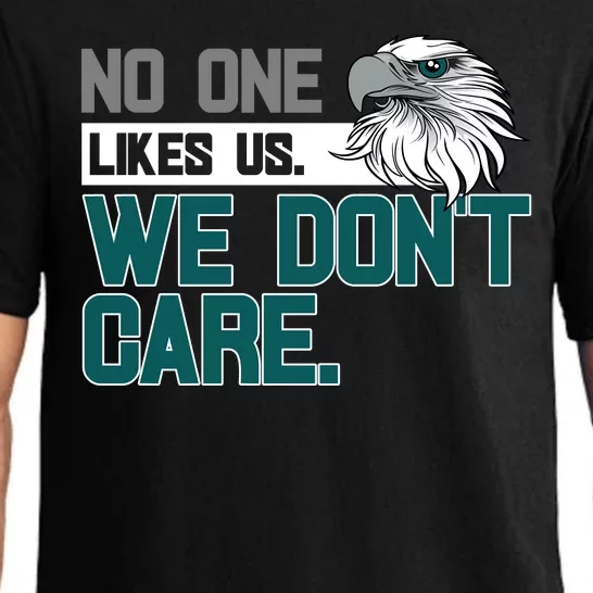 No One Likes Us We Don't Care Football Fan Pajama Set