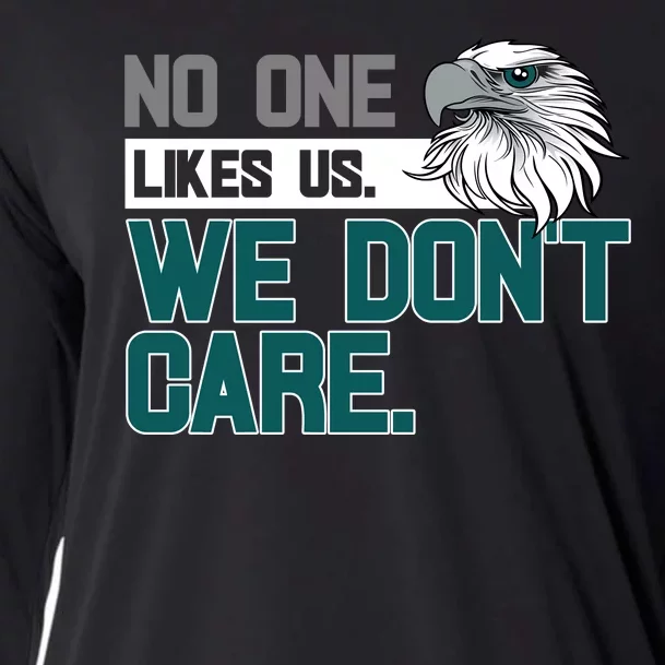 No One Likes Us We Don't Care Football Fan Cooling Performance Long Sleeve Crew