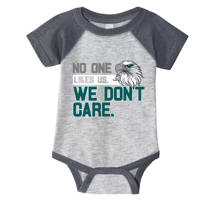 No One Likes Us We Don't Care Football Fan Infant Baby Jersey Bodysuit