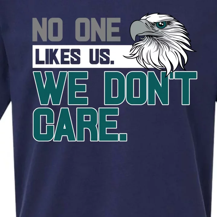 No One Likes Us We Don't Care Football Fan Sueded Cloud Jersey T-Shirt