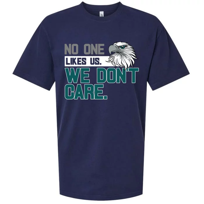 No One Likes Us We Don't Care Football Fan Sueded Cloud Jersey T-Shirt